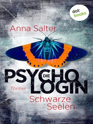 cover image of Die Psychologin – Schwarze Seelen